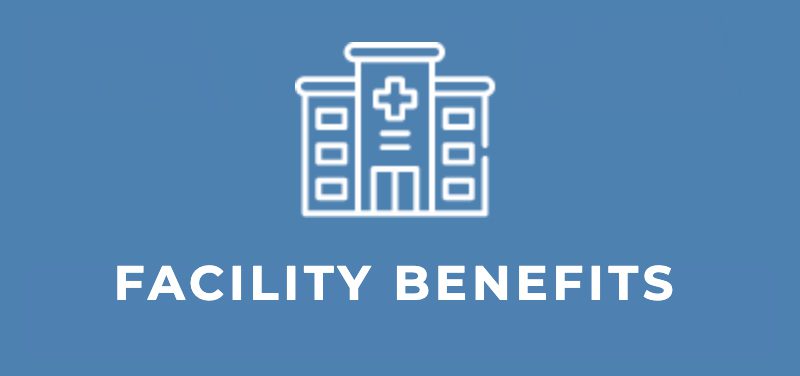 Facility Benefits